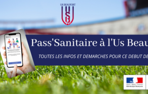 Pass'Sanitaire à L'Us Beaufort, les obligations et informations nécessaires :