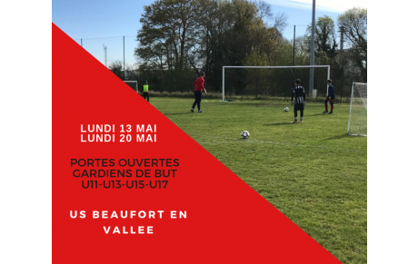 Portes ouvertes gardiens de but : Rendez vous à partir du lundi 13 mai :