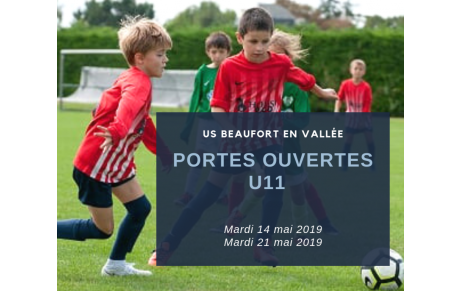 Portes ouvertes U11 : Début mardi prochain
