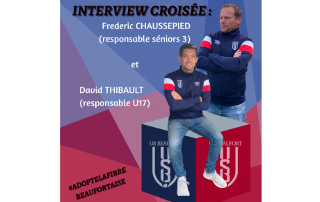 Interview croisée : David THIBAULT et Frédéric CHAUSSEPIED